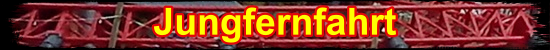 JUNGFERNFAHRT